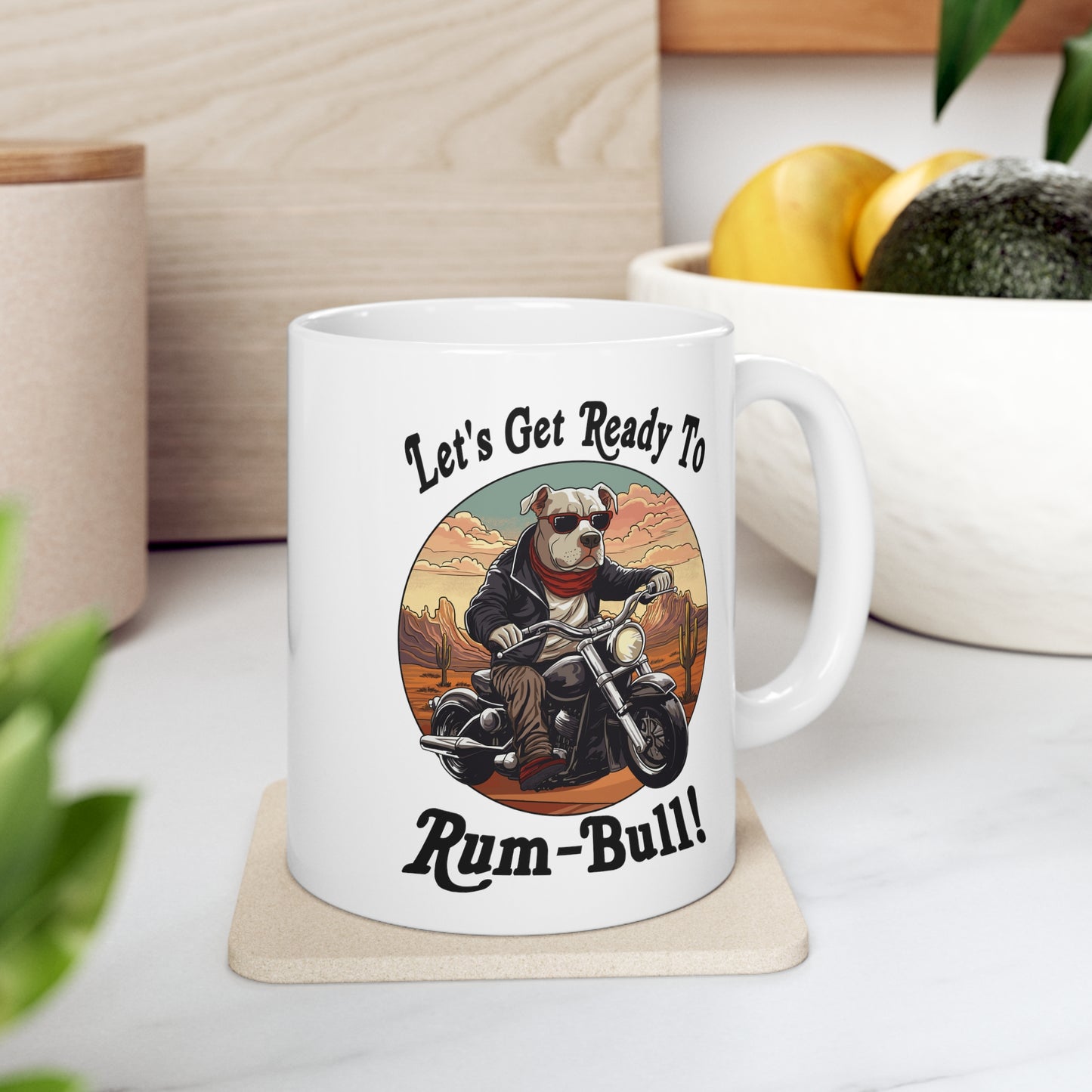 Let's Get Ready to Rum-BullCeramic Mug 11oz
