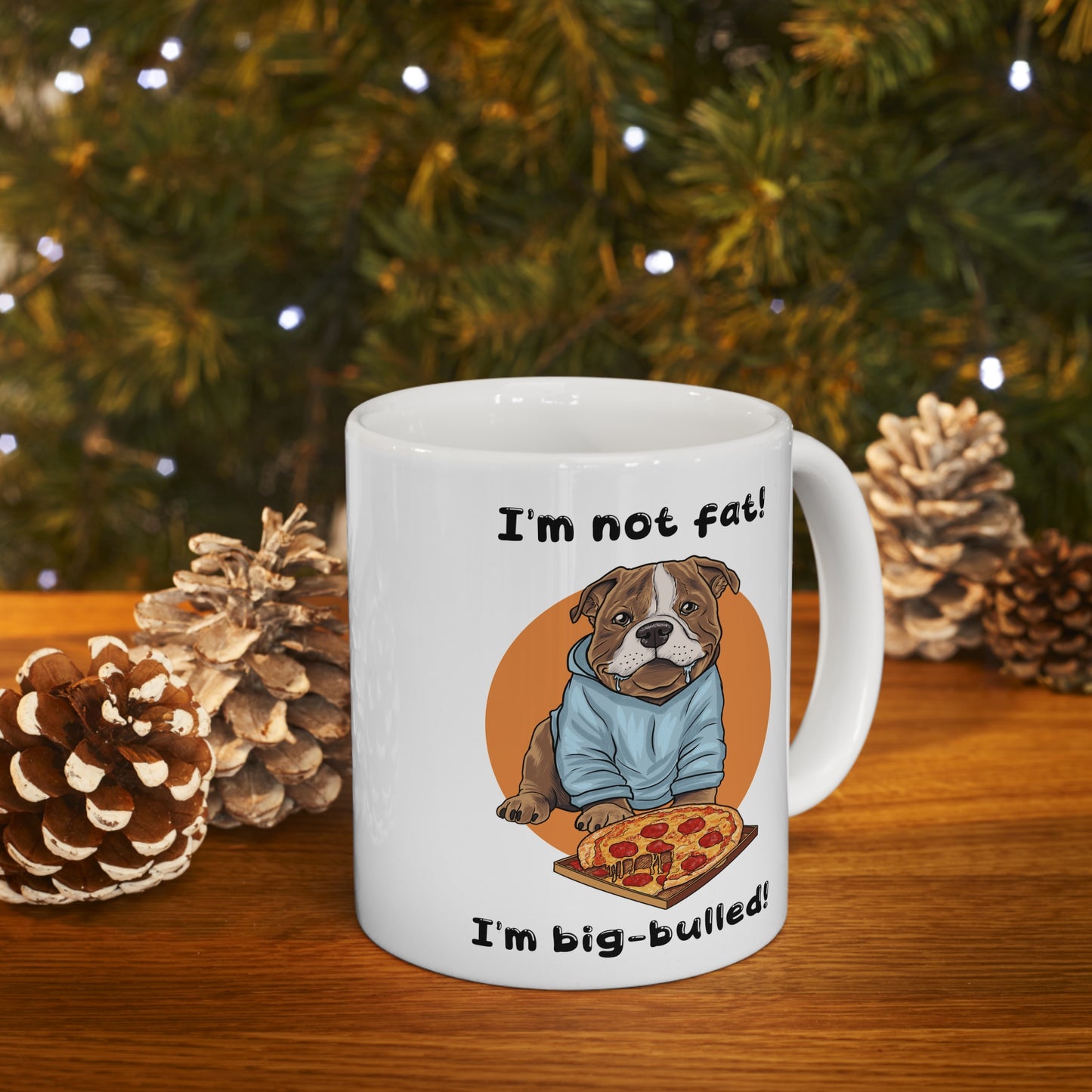 Big Bulled! Ceramic Mug 11oz