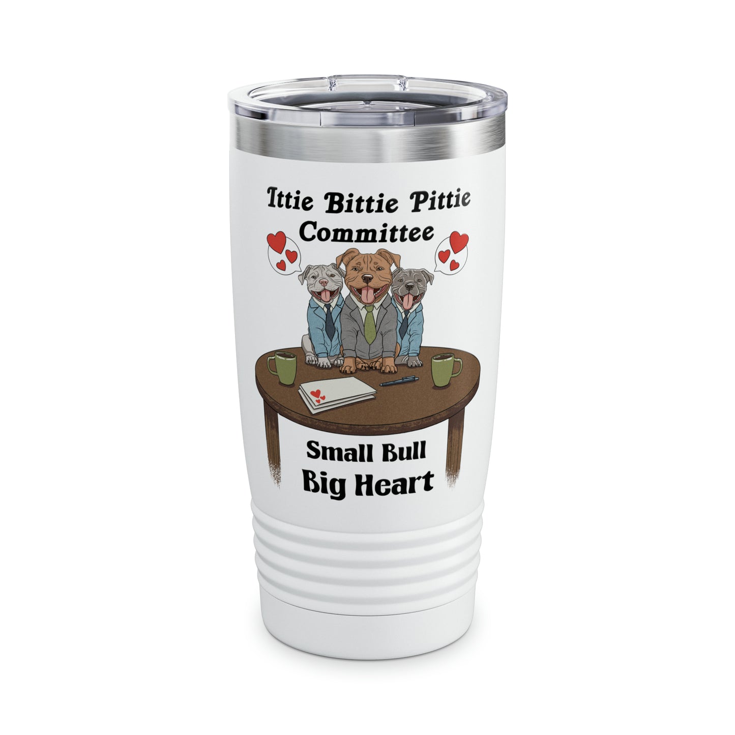 Ittie Bittie Pittie Committee Ringneck Tumbler, 20oz