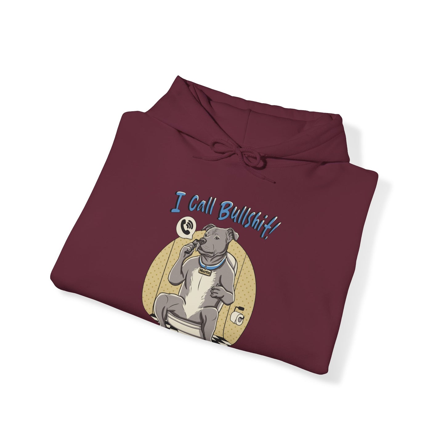 I Call Bullshit! (Hoodie)