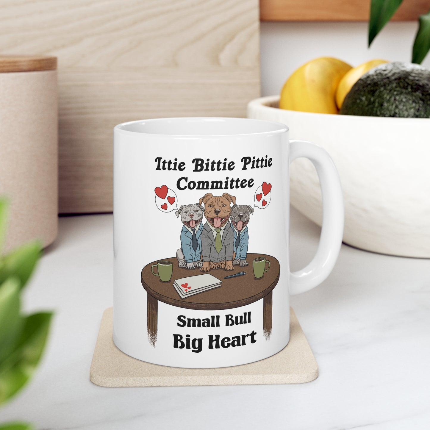 Ittie Bittie Pittie Committee Ceramic Mug 11oz